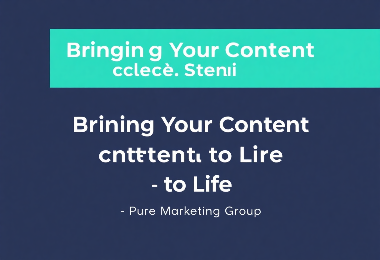 Bringing Your Content Strategy to Life with Pure Marketing Group